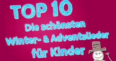 Die schönsten Winterlieder & Adventslieder