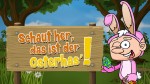 Schaut her, das ist der Osterhas' :: Lustiges Kinderlied zu Ostern